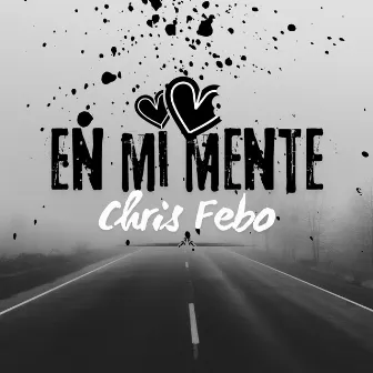 En Mi Mente by Chris Febo