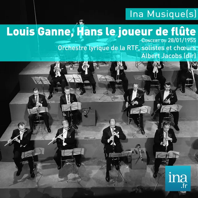 Louis Ganne, Hans le joueur de flûte, Orchestre Lyrique de la RTF, Concert du 28/01/1955, Albert Jacobs (dir)