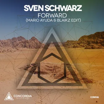 Forward (Mario Ayuda & Blaikz Edit) by Sven Schwarz