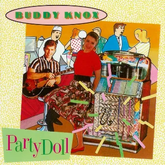 Party Doll by Buddy Knox