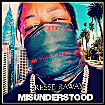 Misunderstand by Resse Raway