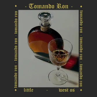 Tomando Ron by West Os