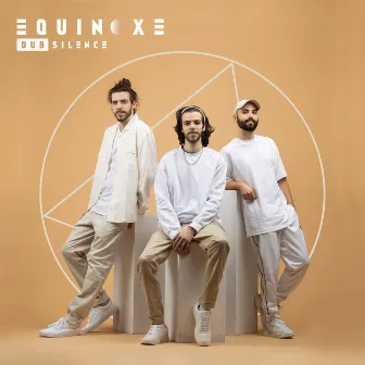 Equinoxe by Dub Silence