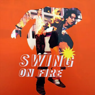 On Fire by Swing