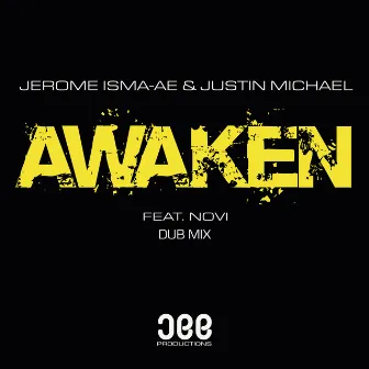 Awaken (Dub Mix) by Justin Michael