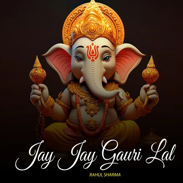 Jay Jay Gauri Lal