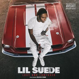 Lost and Confused by Lil Suede