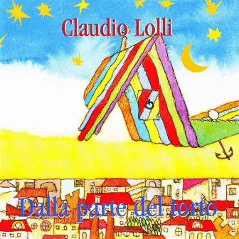 Dalla Parte Del Torto by Claudio Lolli