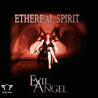 Evil Angel by Ethereal Spirit