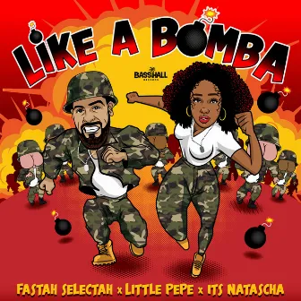 Like A Bomba by Fastah Selectah