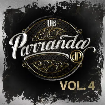 De Parranda Lives Vol. 4 by De Parranda