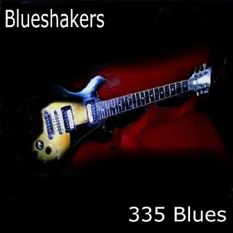 335 Blues by Blueshakers