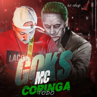 Todo Coringa by MC GOKS