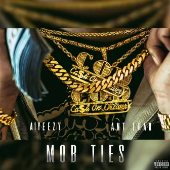 Mob Ties by Ant Trax