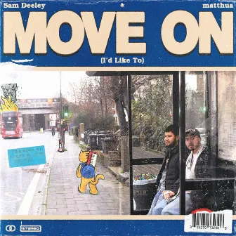 Move On (I'd Like To) by Sam Deeley