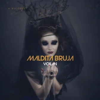 Maldita Bruja by Yoilan