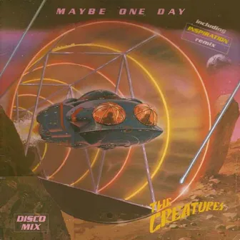 Maybe One Day by The Creatures