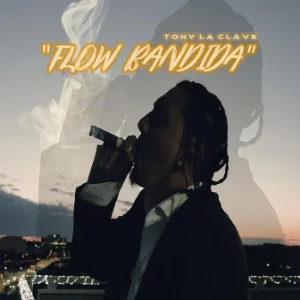 Flow Bandida by Tony La Clave