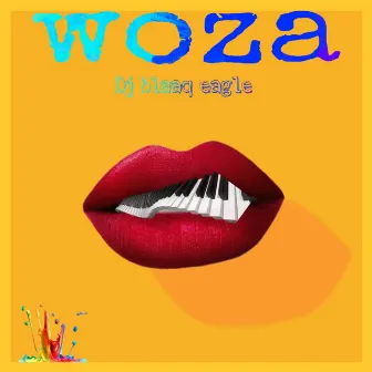 WoZa by DJ Blaaq Eagle