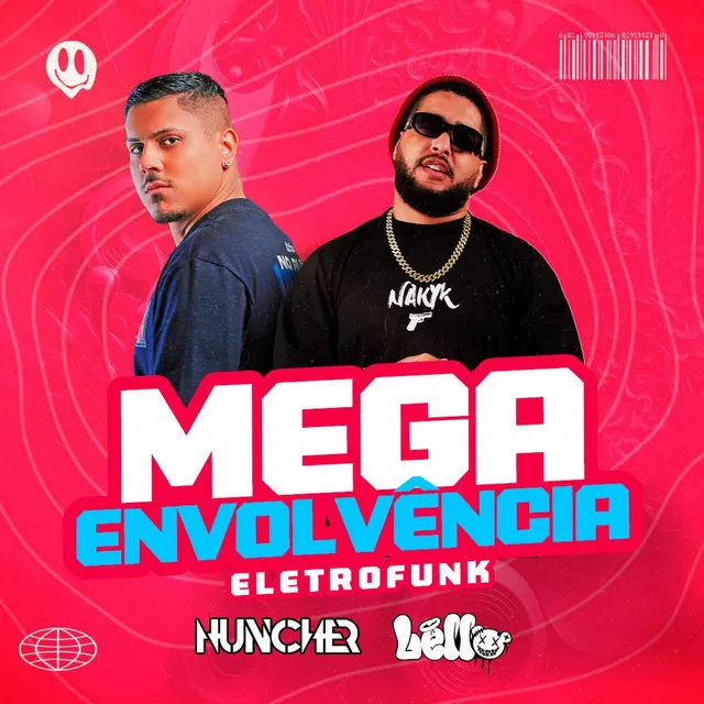 MEGA ENVOLVÊNCIA ELETROFUNK