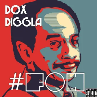 F O H by Dox Diggla