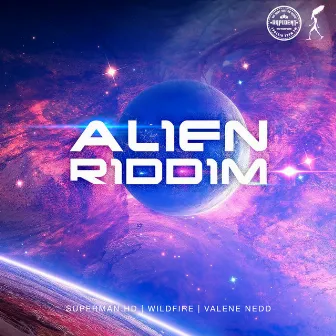 Alien Riddim by Wildfire