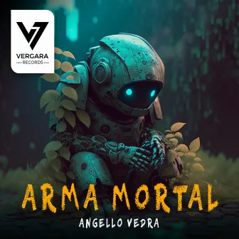 Arma Mortal by Angello Vedra