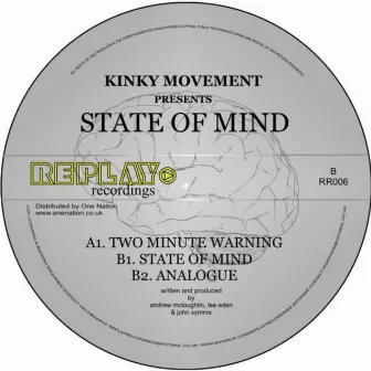 State of Mind by Kinky Movement