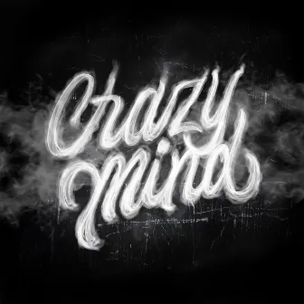 Crazy mind by Santo Cali High