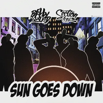 Sun Goes Down by Belly Squad