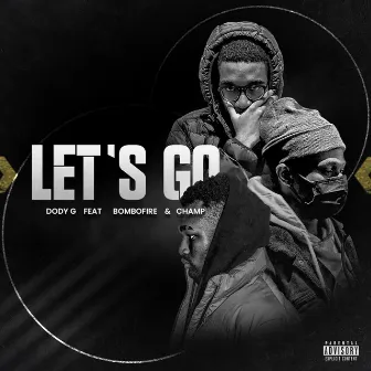 Let´s Go by Dody G