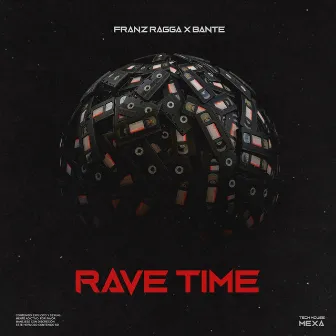 Rave Time (Radio Edit) by Franz Ragga