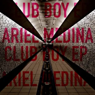 Club Boy by Ariel Medina