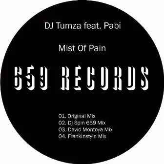 Mist Of Pain by DJ Tumza