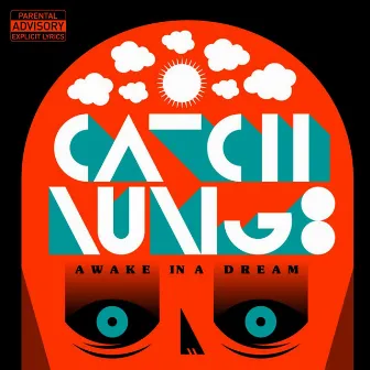 Awake In A Dream by Catch Lungs