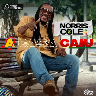 A Casa Caiu by Norris Cole