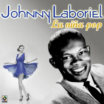 La Niña Pop by Johnny Laboriel