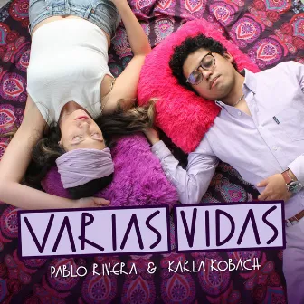 Varias Vidas by Pablo Rivera