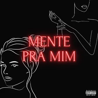 Mente pra mim by M.B7