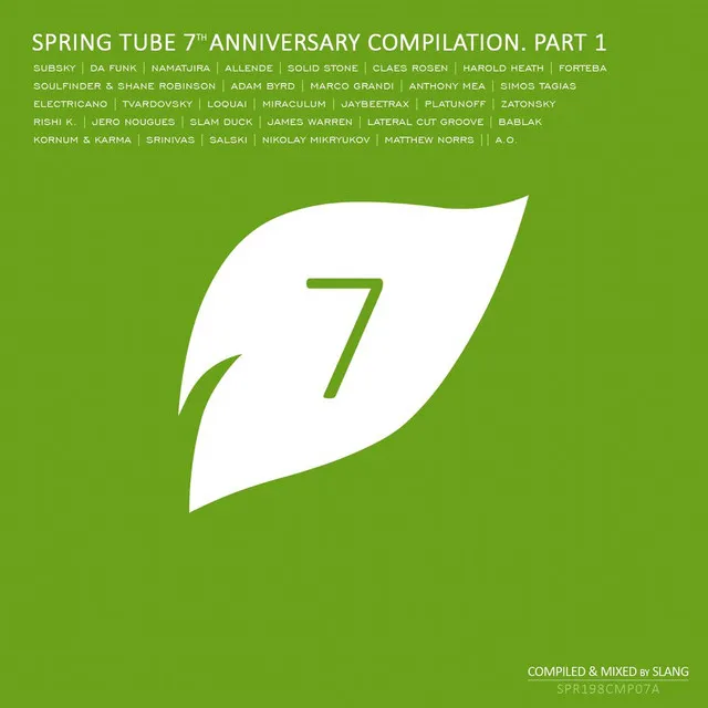 Spring Tube 7th Anniversary Compilation, Pt. 1-2 - Continuous DJ Mix