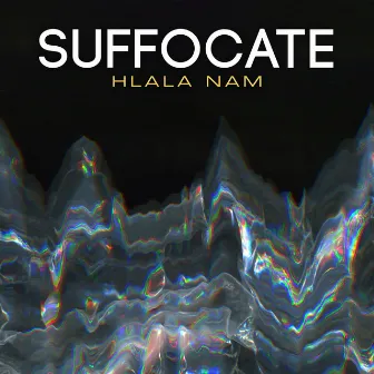 Hlala Nam by Suffocate SA