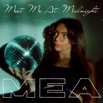 Meet Me at Midnight by Mea