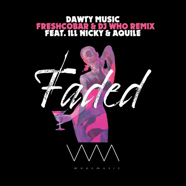 Faded (Freshcobar & DJ Who Remix) [Radio Mix]