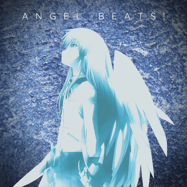 My Soul, Your Beats (Opening Theme) - From "Angel Beats!"