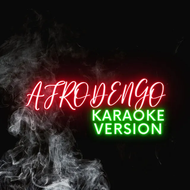 Afrodengo Karaokê Version