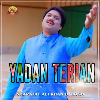 Yadan Terian by Sharafat Ali Khan Baloch