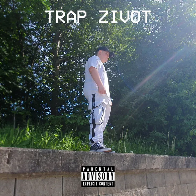 Trap Život