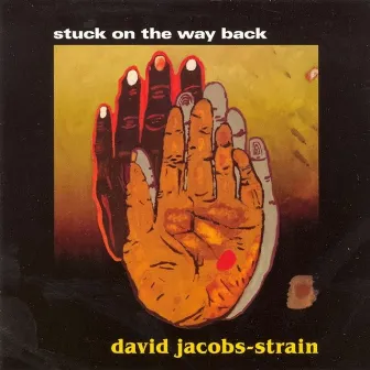 Stuck on the Way Back by David Jacobs-Strain