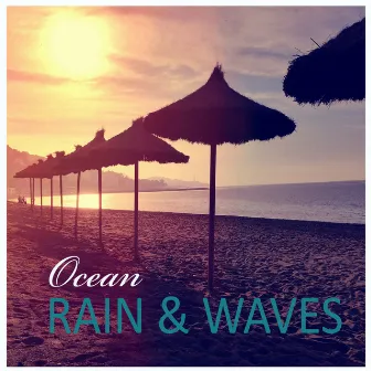 Ocean Rain & Waves by Rain Meditation