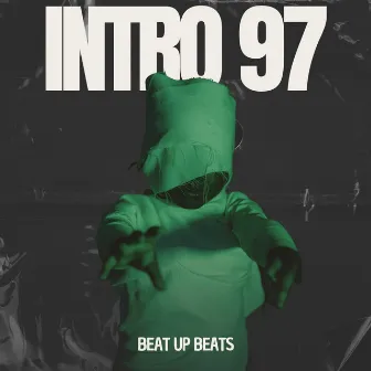 Intro 97 by BeatUpBeats